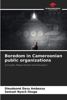 Paperback Boredom in Cameroonian public organizations Book