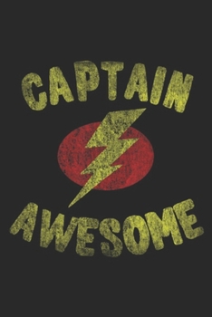 Paperback Captain Awesome: Vintage Captain Awesome Journal/Notebook Blank Lined Ruled 6x9 100 Pages Book