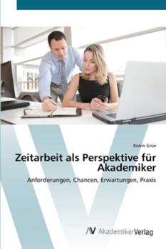 Paperback Zeitarbeit als Perspektive für Akademiker [German] Book