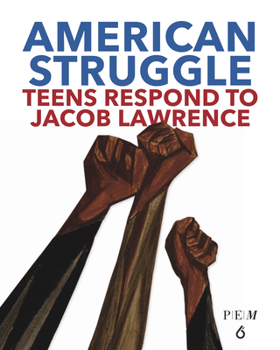 Hardcover American Struggle: Teens Respond to Jacob Lawrence Book