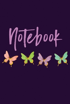 Notebook: Butterfly 110 Blank Lined College Ruled Journal for Women
