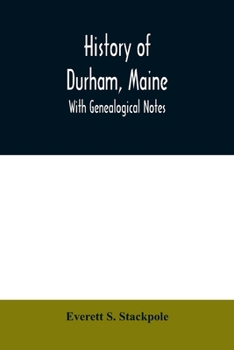 Paperback History of Durham, Maine: with genealogical notes Book