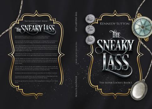 Hardcover The Sneaky Lass: The Silver Locket, Book 1 Book