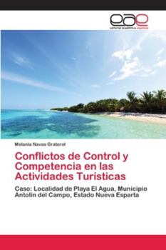 Paperback Conflictos de Control y Competencia en las Actividades Turísticas [Spanish] Book