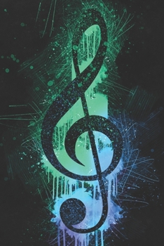 Notizbuch Musik: Notizbuch Musiknoten - Liniert - Notizbuch Musik; Notizheft Musiknote; Journal Musiker; Logbuch Musik; Geschenk für Musiker (German Edition)