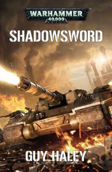 Shadowsword - Book  of the Imperial Guard