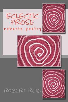 Paperback eclectic prose: roberts poetry Book