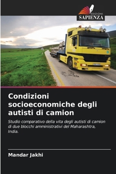 Paperback Condizioni socioeconomiche degli autisti di camion [Italian] Book