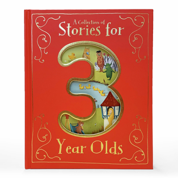 Hardcover A Collection of Stories for 3 Year Olds Book