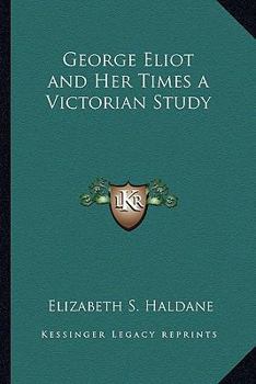 Paperback George Eliot and Her Times a Victorian Study Book