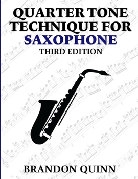 Quarter Tone Technique for Saxophone