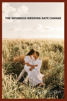 Paperback The infamous wedding date change Book