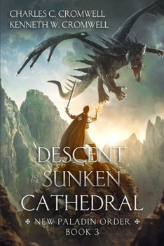 Paperback Descent to the Sunken Cathedral: New Paladin Order Book 3 Book