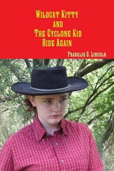 Paperback Wildcat Kitty and The Cyclone Kid Ride Again Book