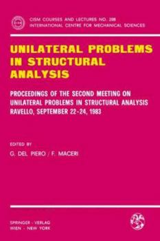 Paperback Unilateral Problems in Structural Analysis: Proceedings of the Second Meeting on Unilateral Problems in Structural Analysis, Ravello, September 22-24, Book