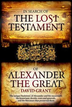 Paperback In Search of the Lost Testament of Alexander the Great Book