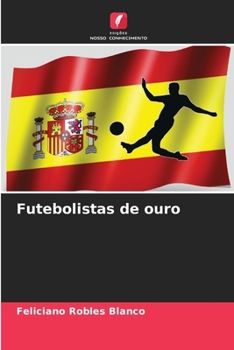 Paperback Futebolistas de ouro [Portuguese] Book