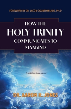 Paperback How the Holy Trinity Communication to Mankind Book