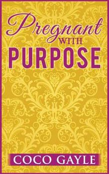 Paperback Pregnant with Purpose Book