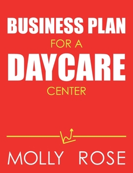 Paperback Business Plan For A Daycare Center Book