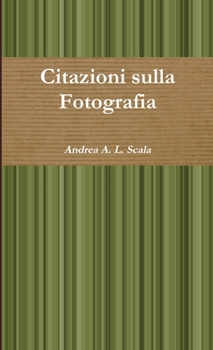 Paperback Citazioni sulla Fotografia [Italian] Book