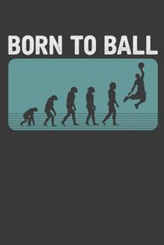 Paperback Born To Ball Book