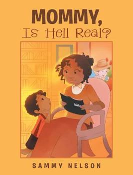 Hardcover Mommy, Is Hell Real? Book