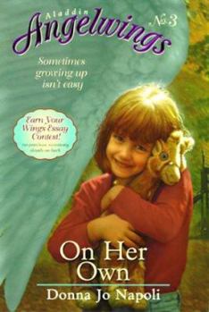 On Her Own - Book #3 of the Aladdin Angelwings