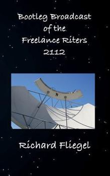 Paperback Bootleg Broadcast of the Freelance Riters 2112 Book