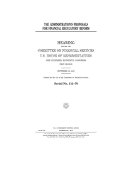 The administration’s proposals for financial regulatory reform