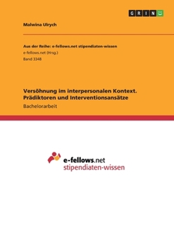 Paperback Versöhnung im interpersonalen Kontext. Prädiktoren und Interventionsansätze [German] Book