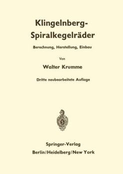 Paperback Klingelnberg-Spiralkegelräder: Berechnung, Herstellung Und Einbau [German] Book