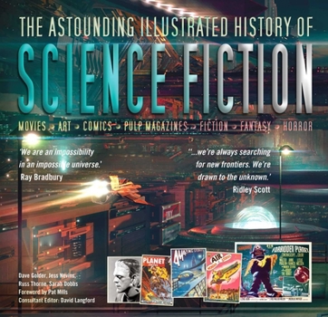 Hardcover The Astounding Illustrated History of Science Fiction Book