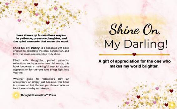 Shine On, My Darling!: A Keepsake Gift Filled With Guided Prompts to Celebrate Love