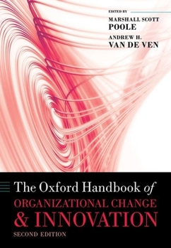 Hardcover The Oxford Handbook of Organizational Change and Innovation Book