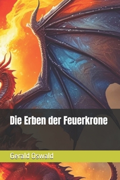 Paperback Die Erben der Feuerkrone [German] Book