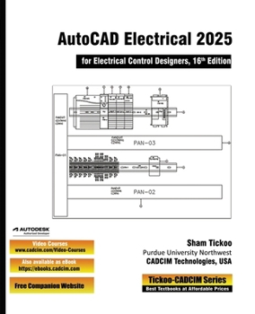Paperback AutoCAD Electrical 2025 for Electrical Control Designers, 16th Edition Book