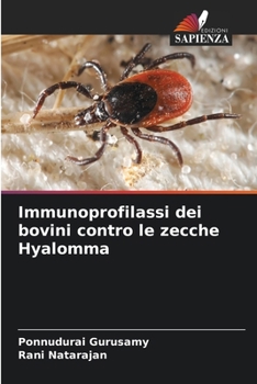 Paperback Immunoprofilassi dei bovini contro le zecche Hyalomma [Italian] Book