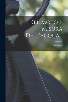 Paperback Del Moto E Misura Dell'acqua... [Italian] Book