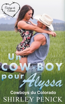 Paperback Un Cow-boy pour Alyssa [French] Book