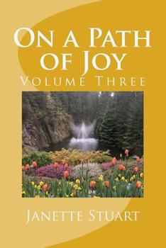 Paperback On a Path of Joy: Volume Three Book