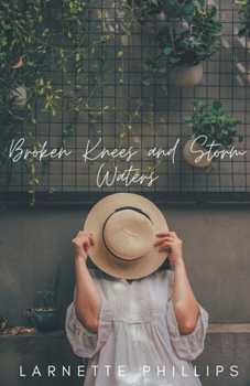 Paperback Broken Knees and Storm Waters Book