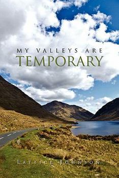 Paperback My Valleys Are Temporary Book