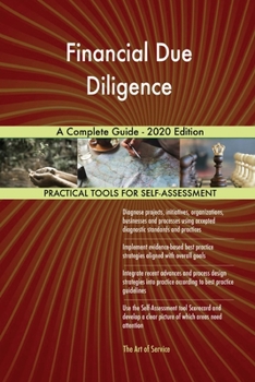 Paperback Financial Due Diligence A Complete Guide - 2020 Edition Book