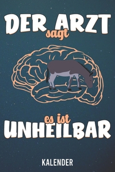 Paperback Kalender: 2020 A5 1 Woche 2 Seiten - 110 Seiten - Unheilbar Esel [German] Book