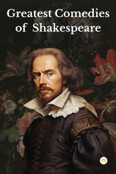 Paperback Greatest Comedies of Shakespeare (Deluxe Hardbound Edition) Book