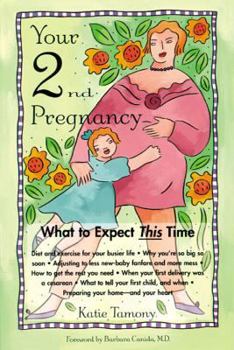 Paperback Your Second Pregnancy: What to Expect This Time Book