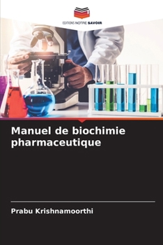 Manuel de biochimie pharmaceutique (French Edition)