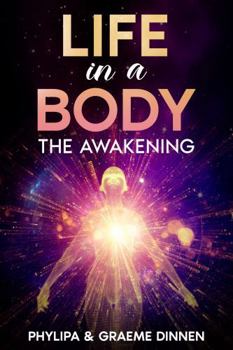 Paperback Life In A Body: The Awakening Book