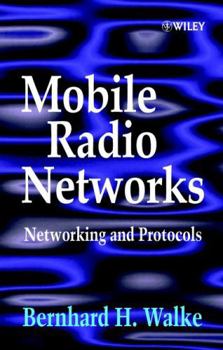 Hardcover Mobile Radio Networks: Networking and Protocols Book